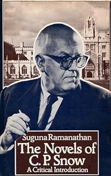 The novels of C. P. Snow: A critical introduction