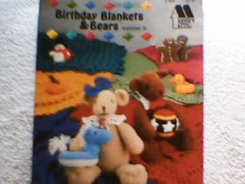 Office Product BIRTHDAY BLANKETS & BEARS VOLUME II - CROCHET PATTERNS FROM ANNIE'S ATTIC #87869 Book