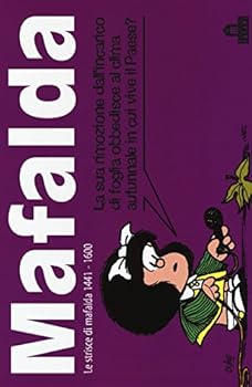 Mafalda. Le strisce dalla 1441 alla 1600 - Book #10 of the Mafalda (Italy - Serie Nuova)