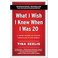 What I Wish I Knew When I Was 20 - 10th Anniversary Edition