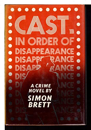 Cast, In Order of Disappearance 0684147076 Book Cover