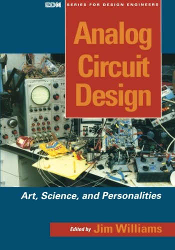 Analog Circuit Design: Art, Science and Personalities (EDN Series for Design Engineers)