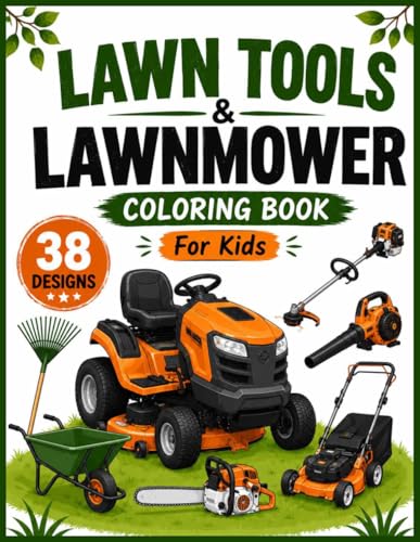 Lawn Tools And Lawnmower Coloring Book For Kids: Mower Gear, Landscaping Vehicles, Mowing Equipment image 2