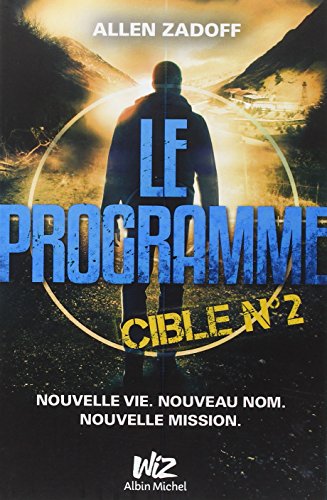 Le Programme - Cible n°2 Le Programme - Cible n°2