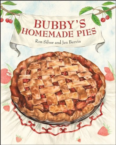 Bubby's Homemade Pies by Ron Silver (2007-07-27)