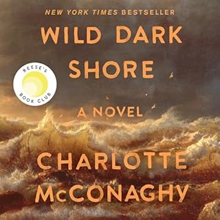 Wild Dark Shore Audiobook By Charlotte McConaghy cover art