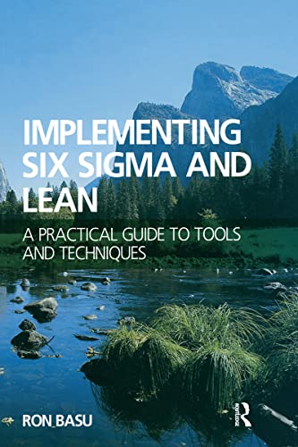 Implementing Six Sigma and Lean: A Practical Guide to Tools and Techniques view 2
