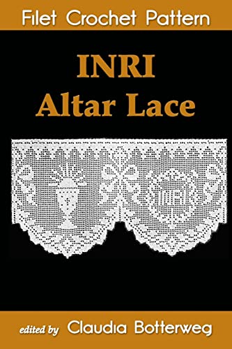 INRI Altar Lace Filet Crochet Pattern: Complete Instructions and ...