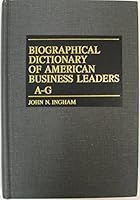 Biographical Dictionary of American Business Leaders: Set. 0313213623 Book Cover