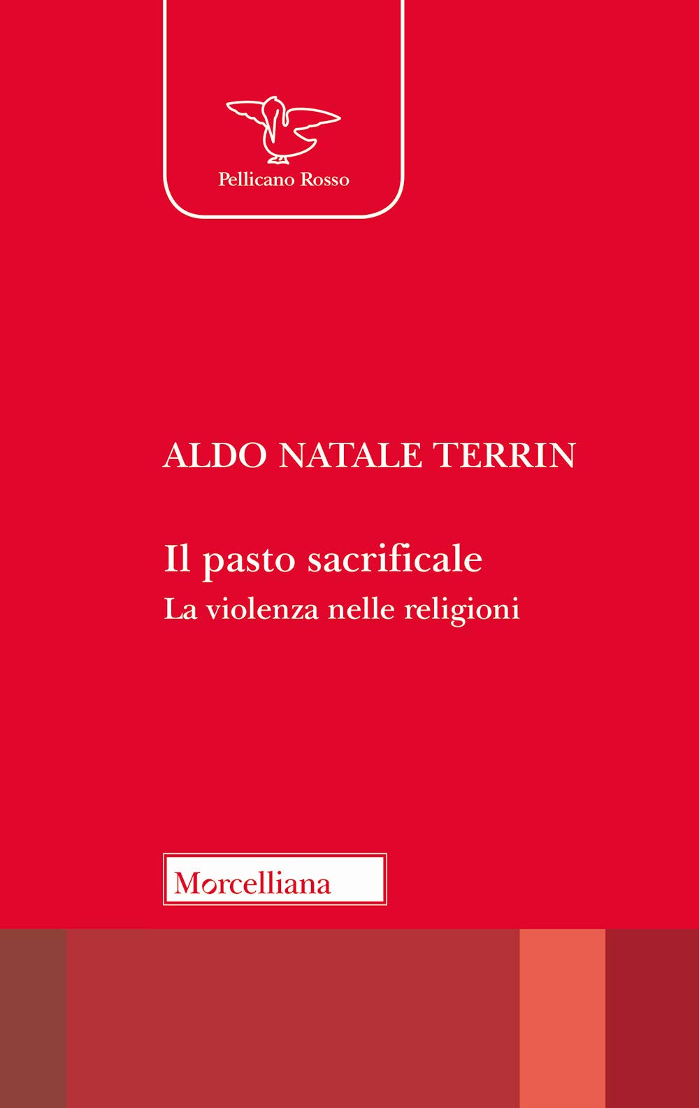Il Pasto Sacrificale. La Violenza Nelle Religioni - 4