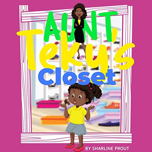 Aunt Teky's Closet