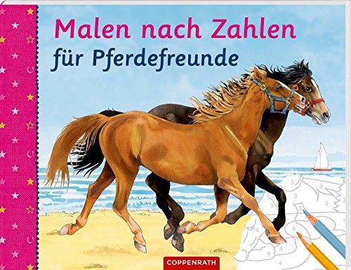 Malen nach Zahlen für Pferdefreunde Malen nach Zahlen für Pferdefreunde