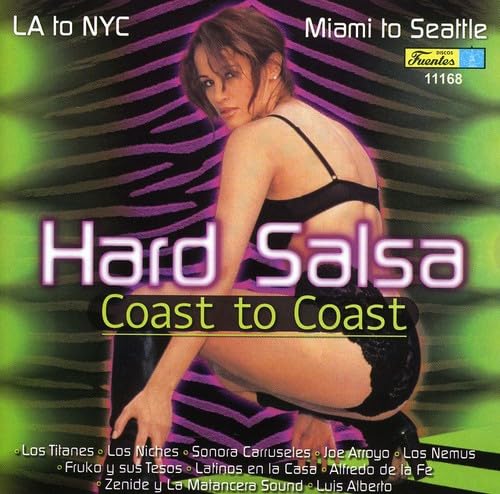 Hard Salsa Coast To Coast [Audio CD] Various Artists; Hard Salsa Coast to Coast; Carlos Lotero; Igor Benhur; La Sonora Carruseles; Alfredo de la Fé; Alexis Murillo; Saoko; Luis Alberto; Saulo S nchez; Gabino Pampini; Fruko Y Sus Tesos; Los Titanes; Los Niches; Joe Arroyo and Zenide
