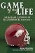 Game of My Life: 25 Stories of Arkansas Razorbacks Football