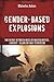 Gender-based Explosions: The Nexus between Muslim Masculinities, Jihadist Islamism and Terrorism