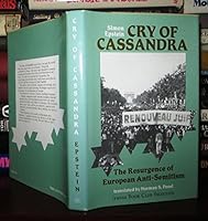 Cry of Cassandra: The Resurgence of European Anti-Semitism 0915765136 Book Cover