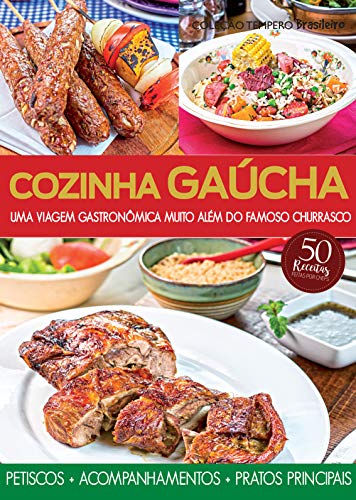 Cozinha gaúcha: uma viagem gastronômica muito além do famoso churrasco