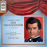  Giuseppe Verdi - Franco Corelli · Gabriella Tucci · Giulietta Simionato · Robert Merrill · Coro Del Teatro Dell\'Opera Di Roma · Orchestra Del Teatro Dell\'Opera Di Roma · Dirigent Thomas Schippers - Der Troubadour (Großer Querschnitt) - Electrola - SME 80