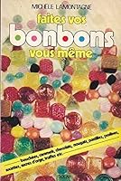 Faites vos bonbons vous-même 2263002081 Book Cover