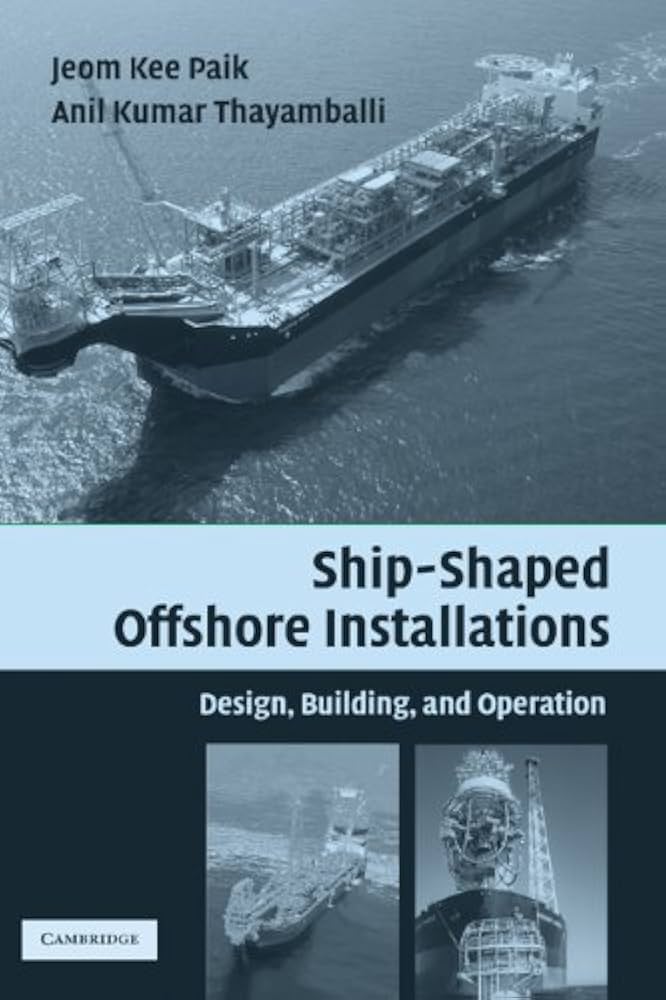 洋書 Ship-Shaped Offshore Installations Ship-Shaped Offshore Installations