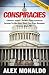 Conspiracies: Conspiracy Theories - The Most Famous Conspiracies Including: The New World Order, False Flags, Government Cover-ups, CIA, & FBI (Secret ... JFK Assasination, Bermuda Triangle)