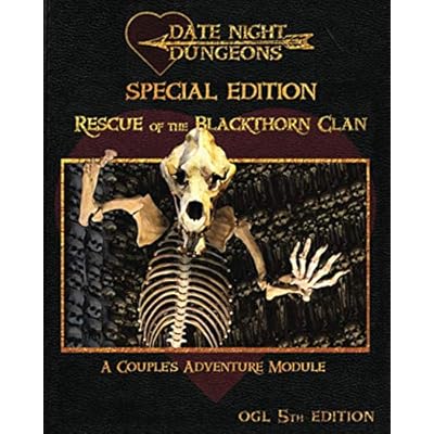 Rescue of the Blackthorn Clan: A Couple's Adventure Module: OGL 5th Edition: Special Edition (Date Night Dungeons) Paperback – February 1, 2021