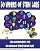 50 Weeks of STEM Labs (50 STEM Labs) (Volume 6)