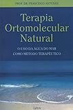 Terapia Ortomolecular Natural