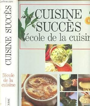 Hardcover Cuisine succès : L'école de la cuisine [French] Book