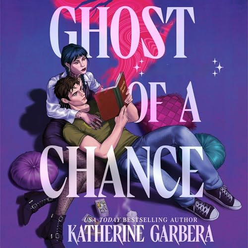 Ghost of a Chance Audiolibro Por Katherine Garbera arte de portada