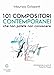 101 Compositori Contemporanei Che Non Potete Non Conoscere - 3