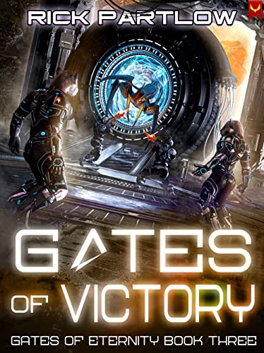 Gates of Victory: A Military Sci-Fi Series