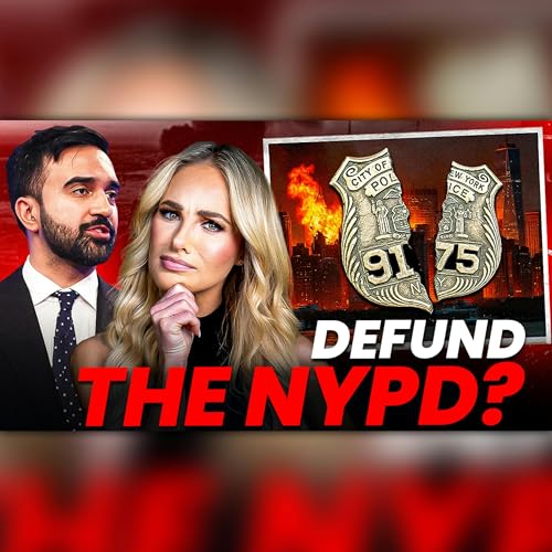 THIS Mamdani Plan to DEFUND the NYPD Will DESTROY NYC Podcast Por  arte de portada