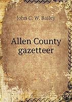 Allen County Gazetteer 1342358937 Book Cover