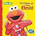 It's Check-up Time, Elmo! (Sesame Street)