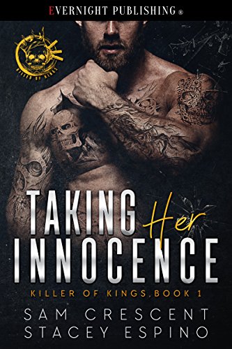 Taking Her Innocence (Killer of Kings Book 1)