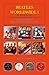 Produktbild Beatles Worldwide, Vol. 1. An Anthology of Original LP-Releases: An Anthology of Original LP releases 1962- 1972 -Second Edition- remixed and remastered