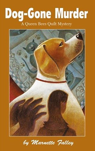 Dog-Gone Murder (By: Marnette Falley)