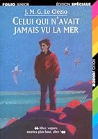 Celui qui n'avait jamais vu la mer 2070334929 Book Cover