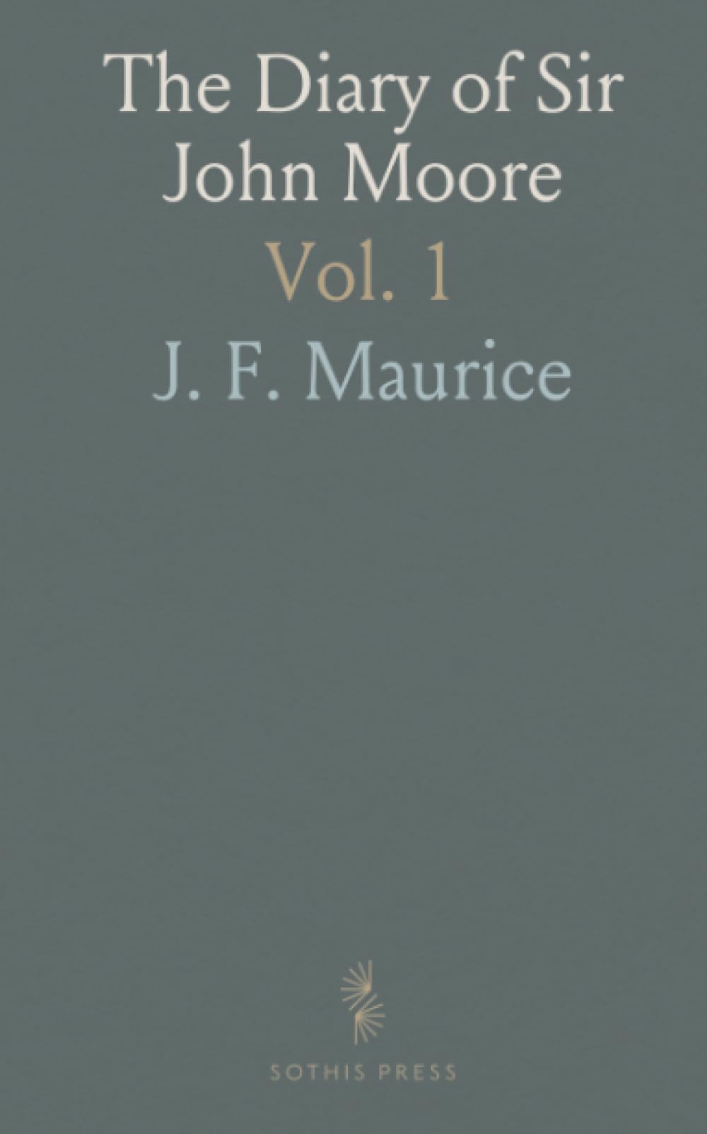 The Diary of Sir John Moore
