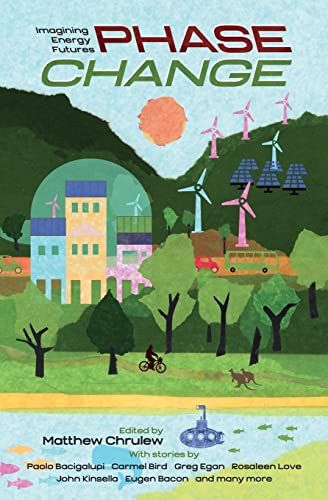 Cover of Phase Change: Imagining Energy Futures