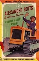 Alexander Botts, Earthworm Tractors: Pocket Book Edition Complete & Unabridged (PB304, January 1946 Printing) B0006AKQAS Book Cover