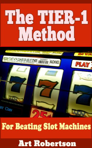 The Tier-1 Method For Beating Slot Machines