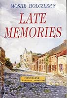 Late Memories 1560620706 Book Cover