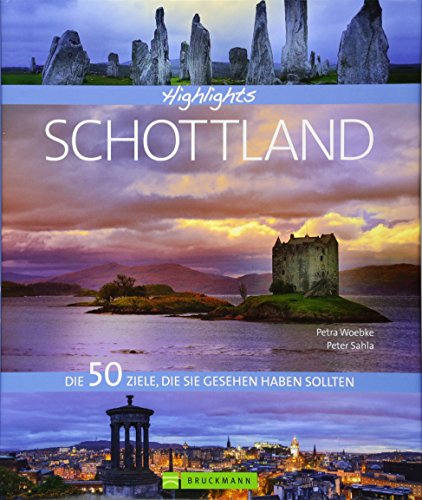 Highlights Schottland: Die 50 Ziele, die Sie gesehen haben sollten Highlights Schottland: Die 50 Ziele, die Sie gesehen haben sollten