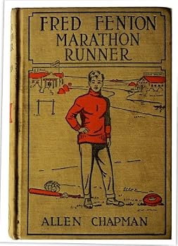 Hardcover Fred Fenton, Marathon Runner or The Great Race at Riverport School Book