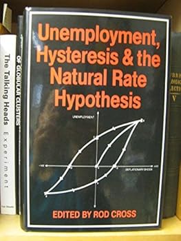 Unemployment, Hysteresis, And The Natural Rate Hypothesis