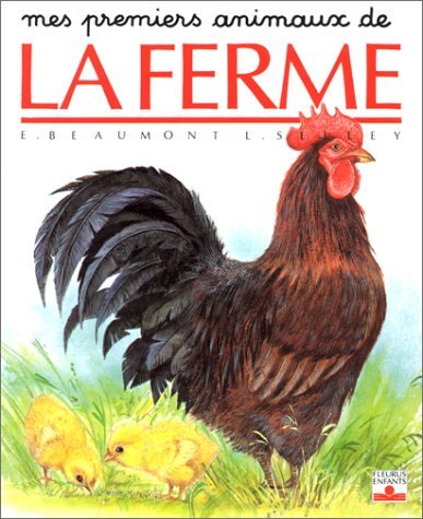 Mes premiers animaux de la ferme [French] 2215030224 Book Cover