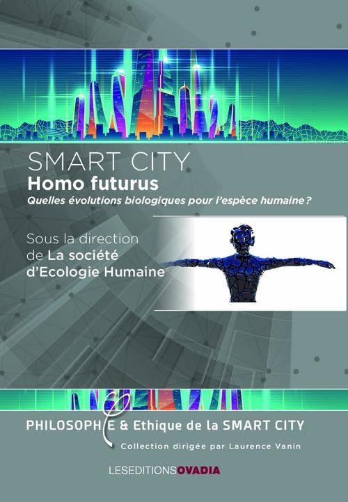 Homo futurus: Quelles évolutions biologiques pour l’espèce humaine ?