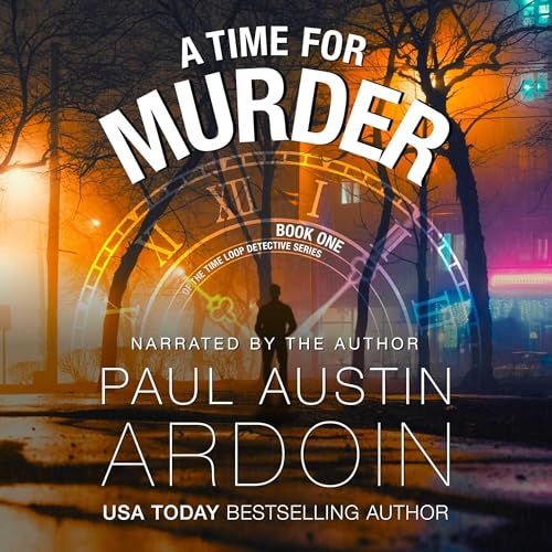 A Time for Murder -- Paul Austin Ardoin episode artwork